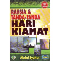 RAHSIA & TANDA-TANDA HARI KIAMAT